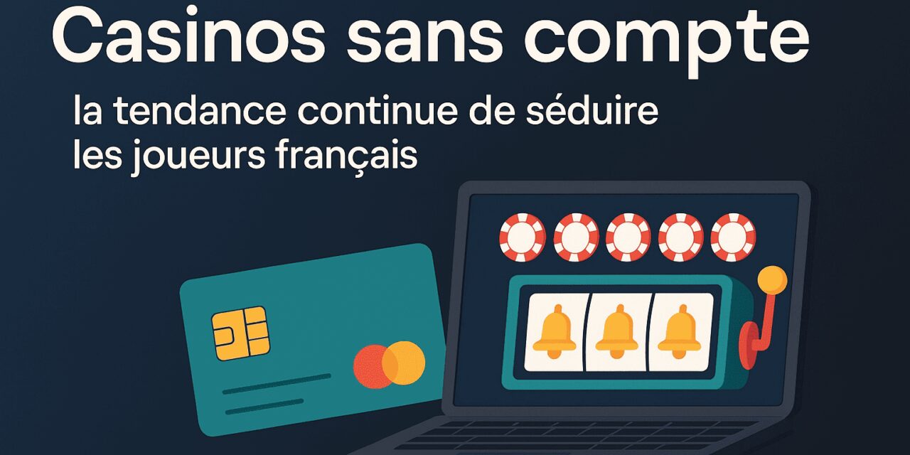 Tendance Casino en Ligne ➤ Casino sans Compte